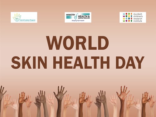 A graphic with a gradient pink background featuring the text "WORLD SKIN HEALTH DAY" in large, bold brown letters in the center. Above the text are three logos: On the left, the World Scabies Program logo with a green hand. In the center, the Ministry of Health & Medical Services logo with a blue and green color scheme. On the right, the Murdoch Children's Research Institute logo with colorful block letters. At the bottom of the image, a row of diverse raised hands, showing various skin tones, reaching upwards.